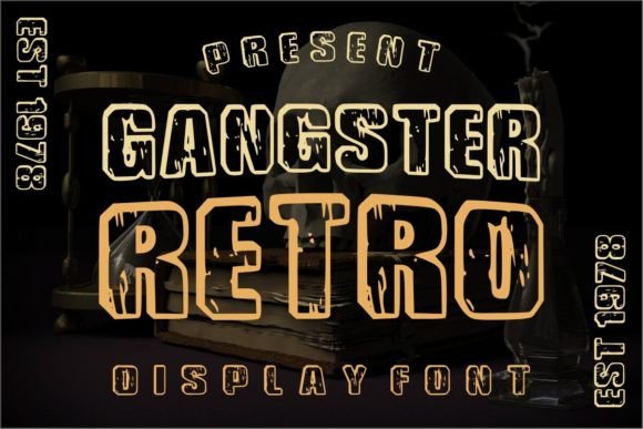 Gangster Retro: A Display Font for Bold Creative Statements