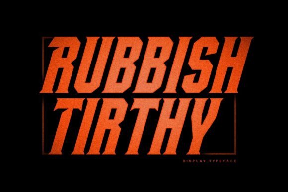 Rubbish Tirthy: A Bold Display Font for Modern Projects
