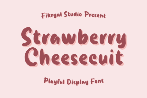 Why Strawberry Cheesecuit is Your New Favorite Display Typeface
